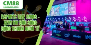Esports live CM88